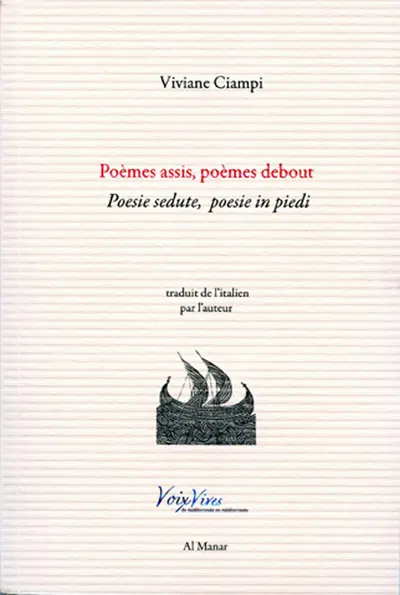 Poèmes assis, poèmes debout. Poesie sedute, poesie in piedi