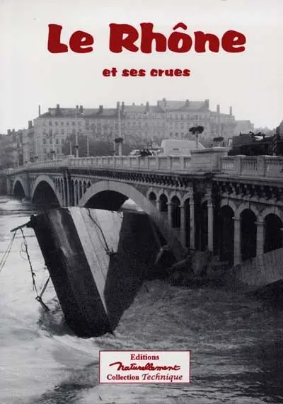 Le Rhône et ses crues