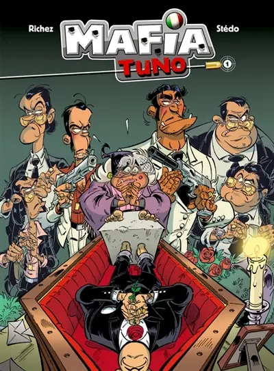 Mafia tuno. Vol. 1. Repose en pègre