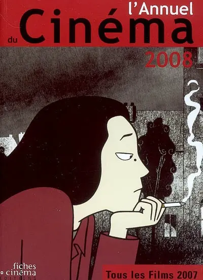 L'annuel du cinéma 2008 : tous les films 2007