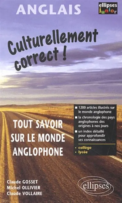 Culturellement correct : tout savoir sur le monde anglophone