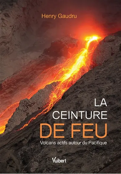 La ceinture de feu : volcans actifs autour du Pacifique