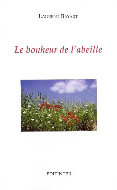 Le bonheur de l'abeille