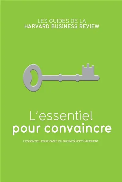 L'essentiel pour convaincre