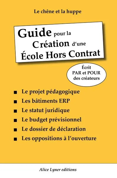 Guide pour la création d'une école hors contrat