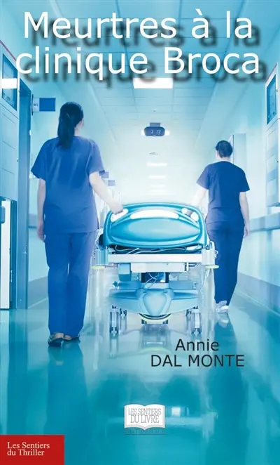 Meurtres à la clinique Broca
