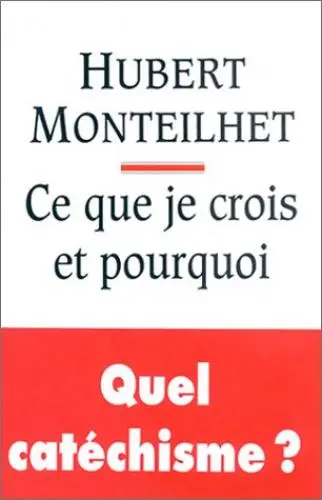Ce que je crois, et pourquoi