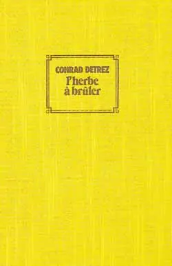 L'herbe à brûler