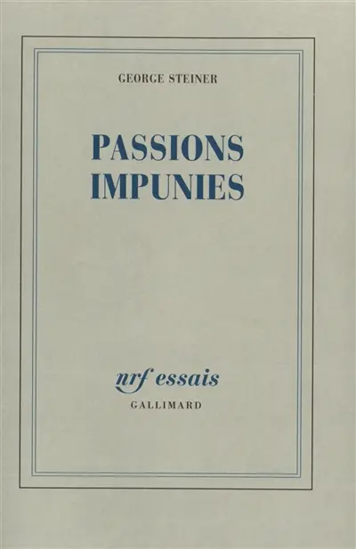Passions impunies