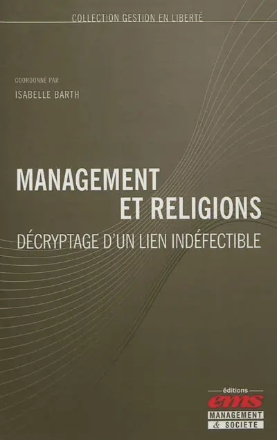 Management et religions : décryptage d'un lien indéfectible