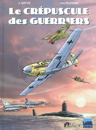 Le crépuscule des guerriers