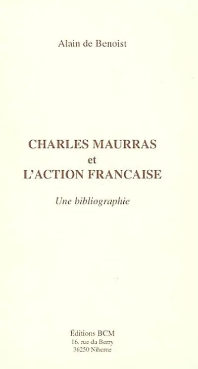 Charles Maurras et l'Action française : une bibliographie