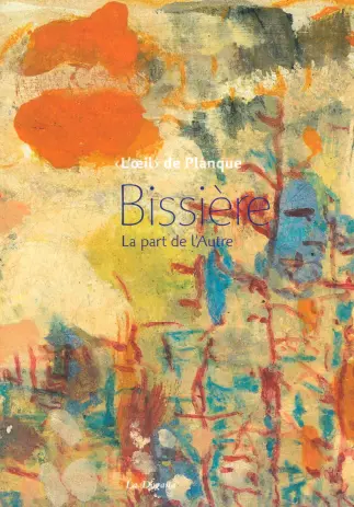 Bissière : la part de l'autre : journal en image 1962-1964