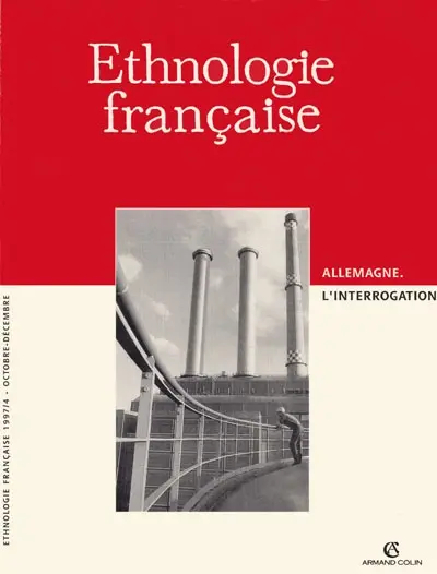 Ethnologie française, n° 4 (1997). Allemagne, l'interrogation