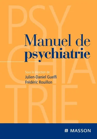 Manuel de psychiatrie