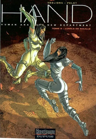 HAND. Vol. 2. Jungle de rouille