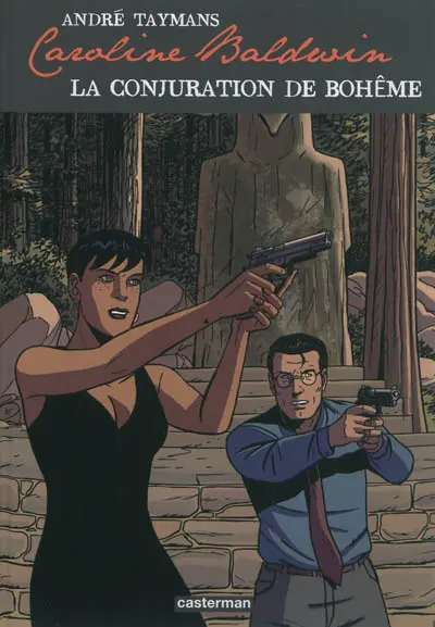 Caroline Baldwin. Vol. 16. La conjuration de Bohême