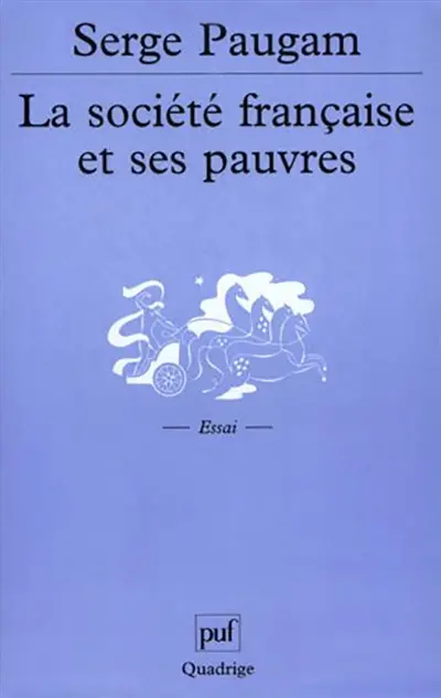 La société française et ses pauvres : l'expérience du revenu minimum d'insertion