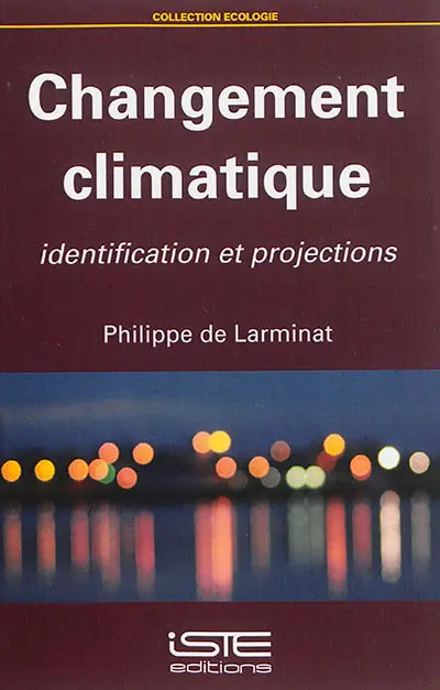 Changement climatique : identification et projections