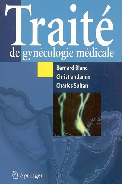 Traité de gynécologie médicale
