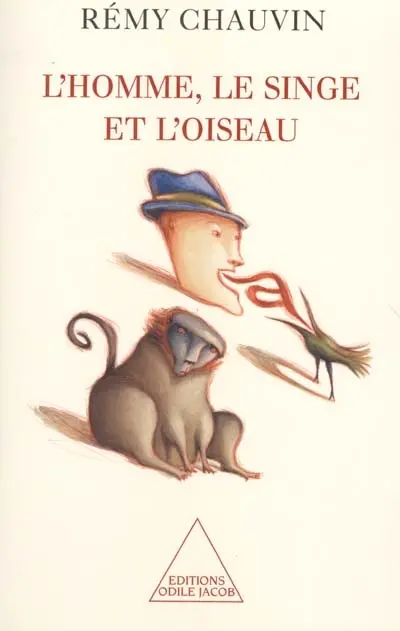 L'homme, le singe et l'oiseau