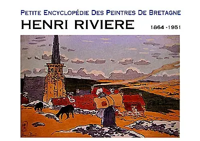 Henri Rivière : 1864-1951