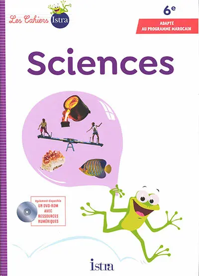 Sciences 6e : adapté au programme marocain