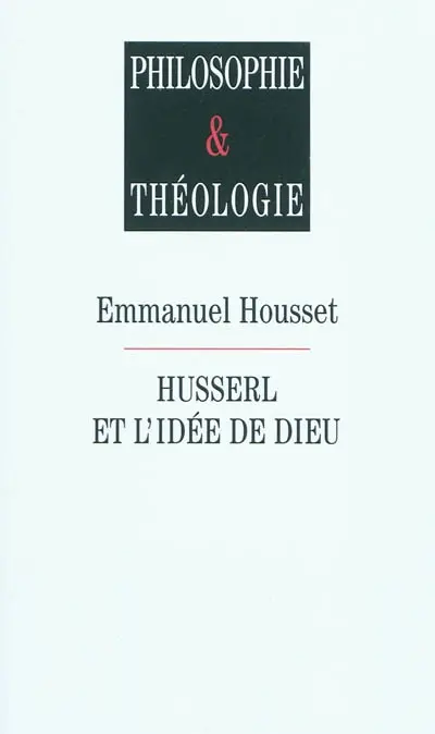 Husserl et l'idée de Dieu