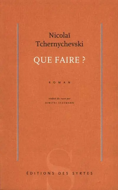 Que faire ? : les hommes nouveaux