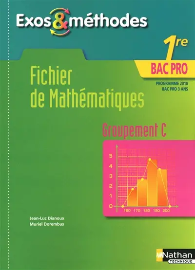 Fichier de mathématiques, 1re bac pro : programme 2010 bac pro 3 ans : groupement C
