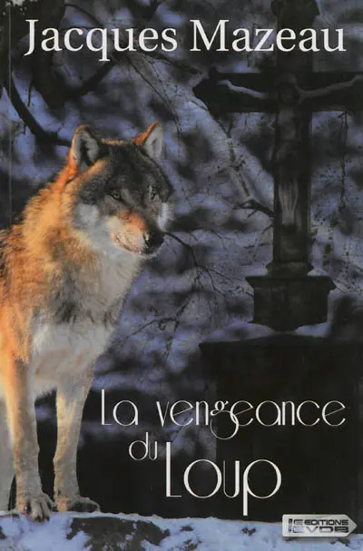 La vengeance du loup