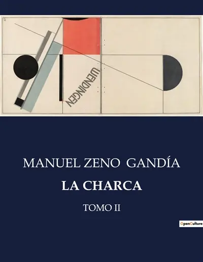 LA CHARCA : TOMO II