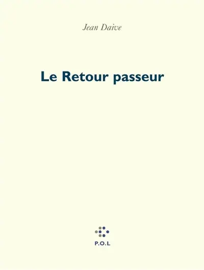 Trilogie du temps. Vol. 2. Le retour passeur