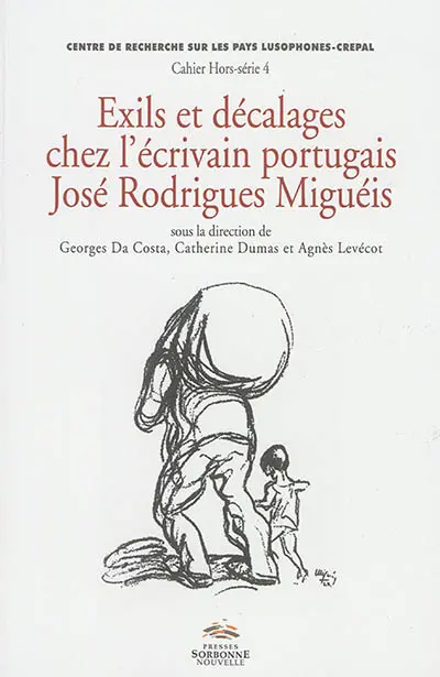 Exils et décalages chez l'écrivain portugais José Rodrigues Miguéis