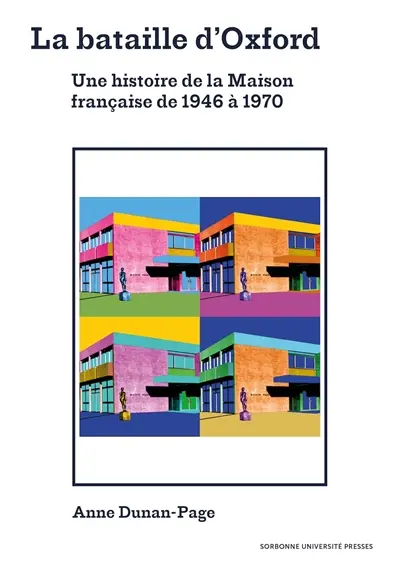 La bataille d'Oxford : une histoire de la maison française de 1946 à 1970