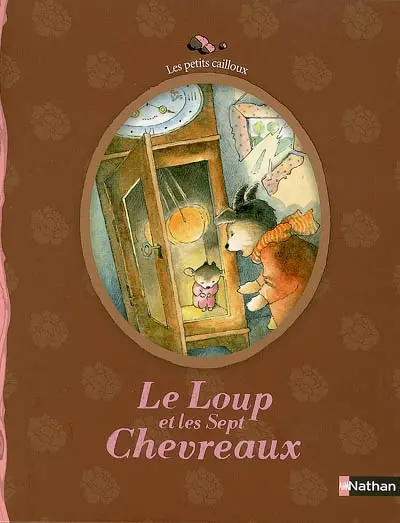 Le loup et les sept chevreaux : conte de Grimm