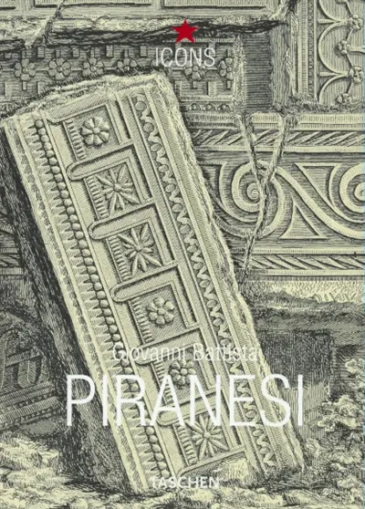 Giovanni Battista Piranesi : une sélection des eaux-fortes