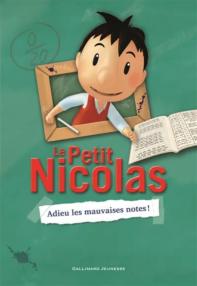 Le Petit Nicolas. Vol. 1. Adieu les mauvaises notes !