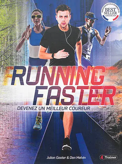 Running faster : devenez un meilleur coureur