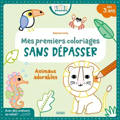 Animaux adorables : mes premiers coloriages sans dépasser