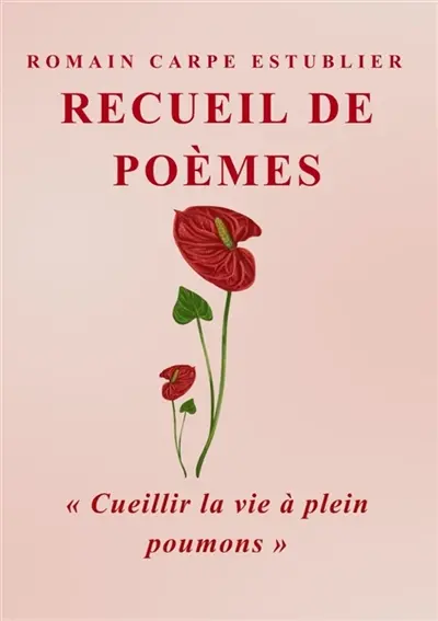 CUEILLIR LA VIE A PLEIN POUMONS