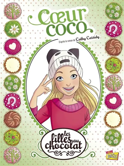 Les filles au chocolat. Vol. 4. Coeur coco