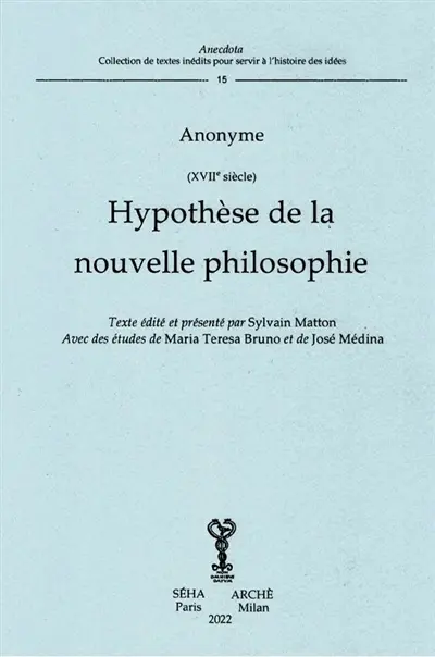 Hypothèse de la nouvelle philosophie : XVIIe siècle