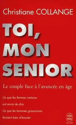 Toi, mon senior