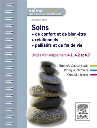 Soins de confort et de bien-être, soins relationnels, soins palliatifs et de fin de vie : unités d'enseignement 4.1, 4.2 et 4.7