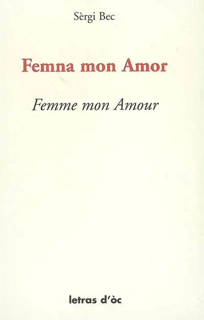 Femna mon amor. Femme mon amour
