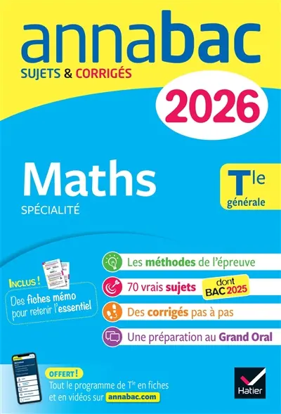 Maths spécialité, terminale générale : sujets corrigés & méthodes de l'épreuve de maths : 2026