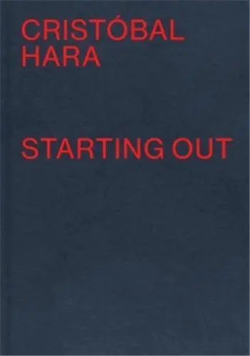 Cristobal Hara Starting Out