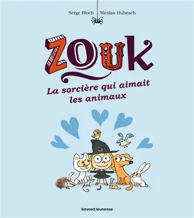Zouk. Vol. 13. La sorcière qui aimait les animaux