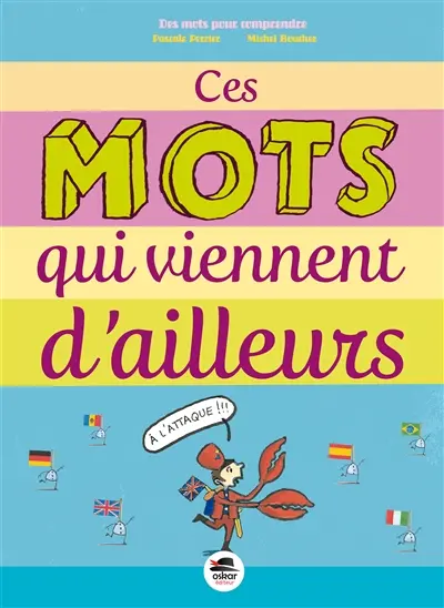 Ces mots qui viennent d'ailleurs